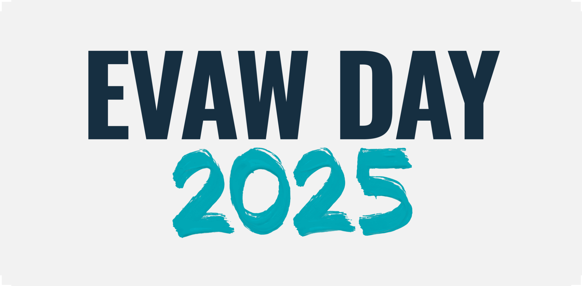 Global Livestream for the International Day for the Elimination of Violence Against Women (EVAW Day)