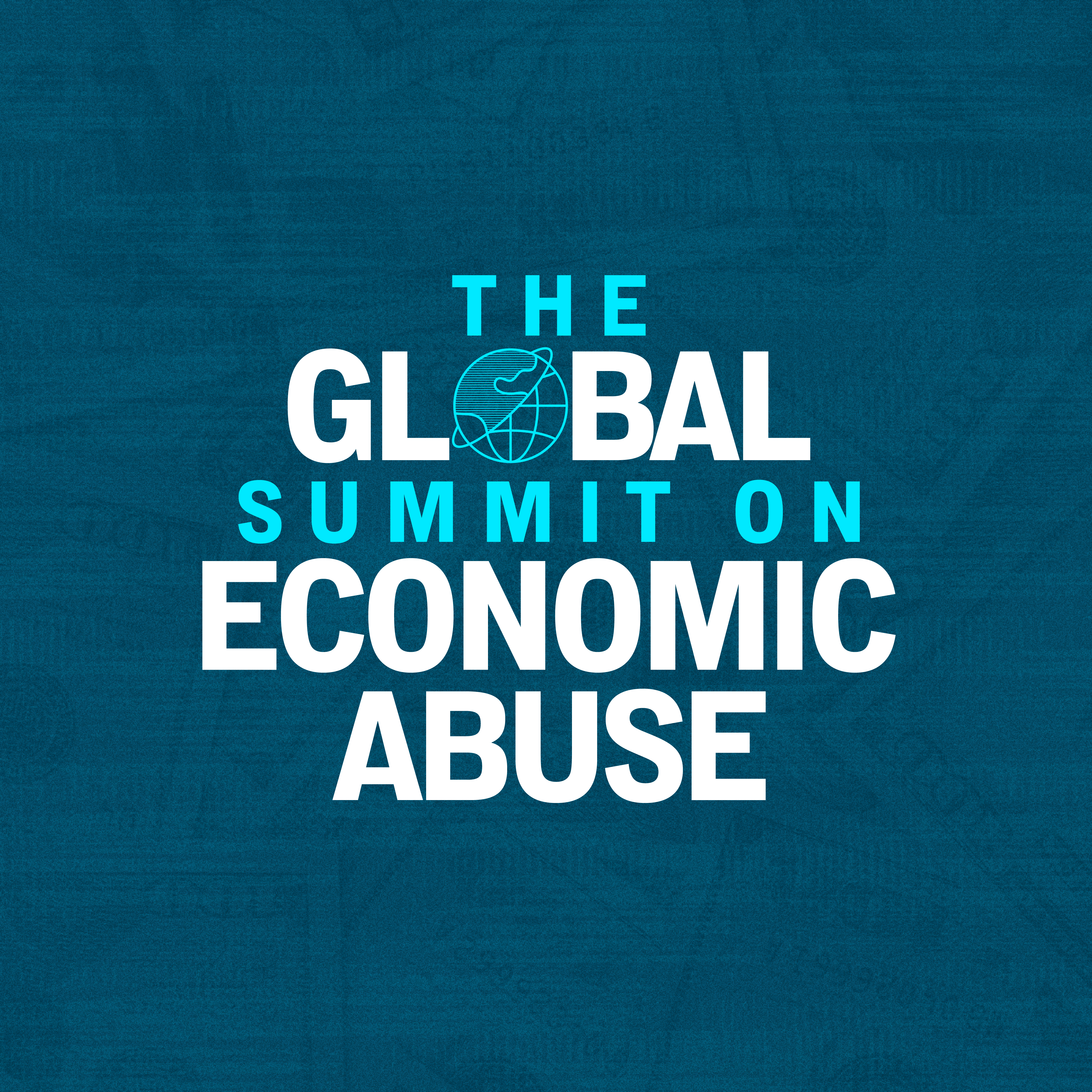 The Global Summit on Economic Abuse